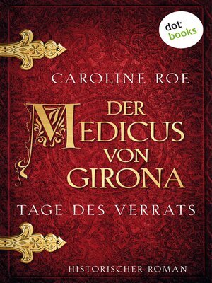 cover image of Der Medicus von Girona--Tage des Verrats